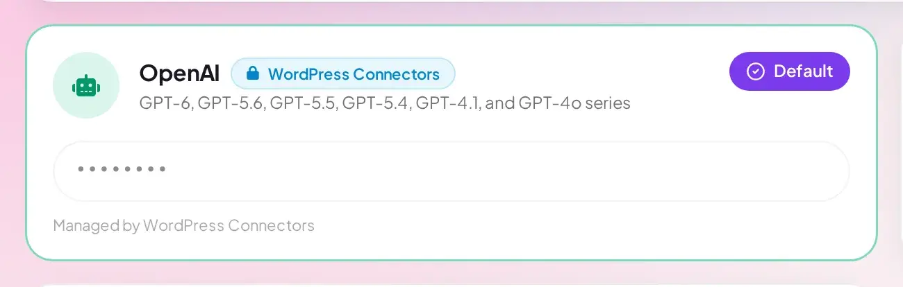 OpenAI provider card with a WordPress Connectors badge, a locked masked key field, and no Change button