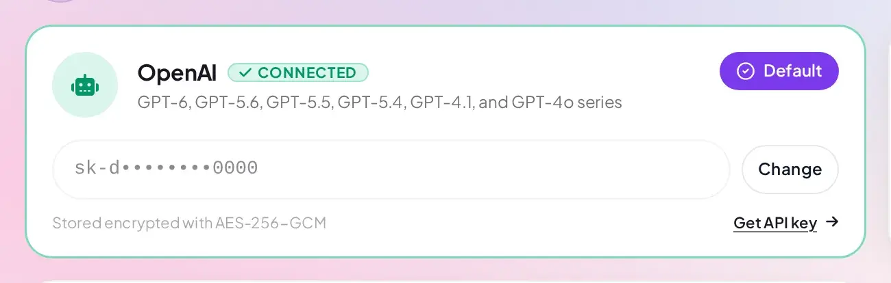 OpenAI card showing a Connected status pill, a masked key, and the Default pill selected