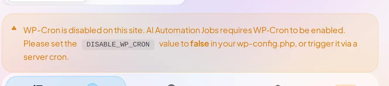 Orange banner reading WP-Cron is disabled on this site, with instructions to set DISABLE_WP_CRON to false or trigger it via a server cron