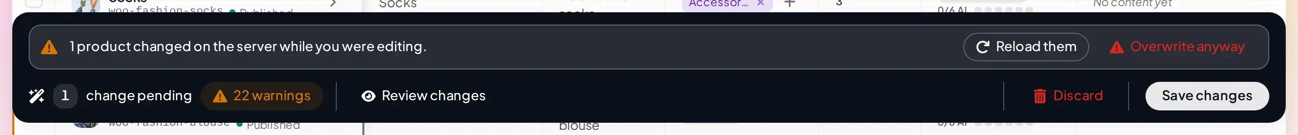 Conflict strip reading 1 product changed on the server while you were editing, with Reload them and Overwrite anyway buttons, above the pending changes bar