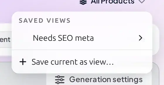 Saved views dropdown listing a Needs SEO meta view above Save current as view